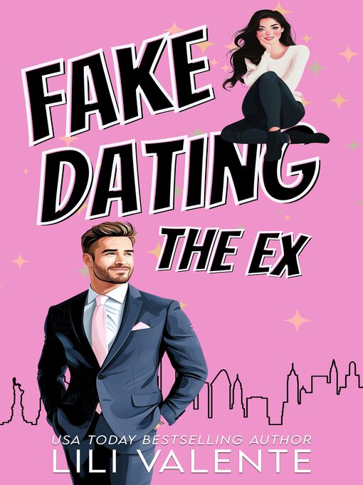 Title details for Fake Dating the Ex by Lili Valente - Available
